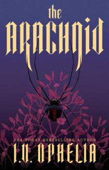 The Arachnid (The Poisoner Series Book 2)
