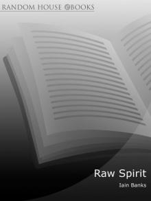 Raw Spirit: In Search of the Perfect Dram Raw Spirit: In Search of the Perfect Dram