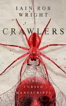 Crawlers: A Creepy Horror Story: Cursed Manuscripts