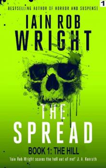 The Spread: Book 1 (The Hill) The Spread: Book 1 (The Hill)