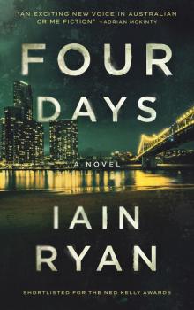 Four Days: A Gripping Neo-Noir Thriller
