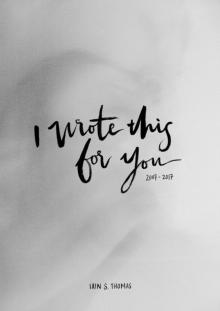 I Wrote This for You
