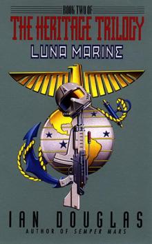 Luna Marine: Book Two of the Heritage Trilogy Luna Marine: Book Two of the Heritage Trilogy