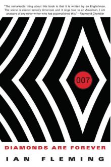 Diamonds are Forever (James Bond - Extended Series Book 4) Diamonds are Forever (James Bond - Extended Series Book 4)