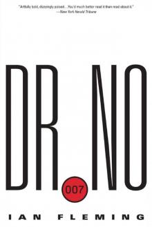 Dr. No (James Bond - Extended Series Book 6) Dr. No (James Bond - Extended Series Book 6)