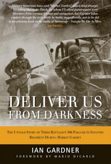 Deliver Us From Darkness