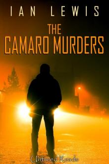 The Camaro Murders The Camaro Murders