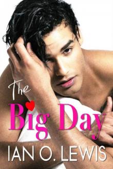 The Big Day (Hollywood Hearts Book 3) The Big Day (Hollywood Hearts Book 3)