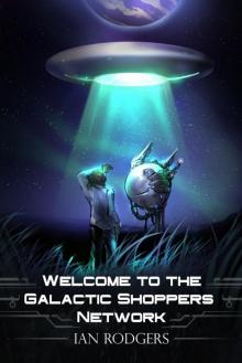 Welcome to the Galactic Shoppers Network Welcome to the Galactic Shoppers Network