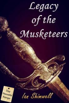 Legacy of the Musketeers (The Novella Range Book 1)