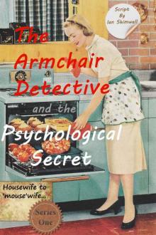 The Armchair Detective and the Psychological Secret: Series One