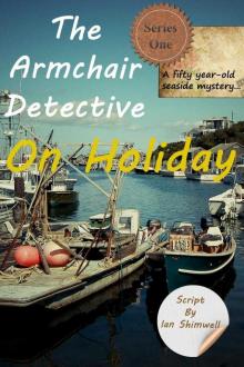 The Armchair Detective On Holiday: Series One