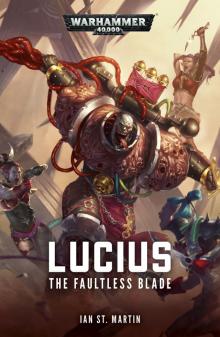 Lucius: The Faultless Blade Lucius: The Faultless Blade