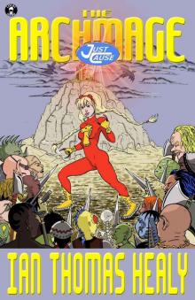 Just Cause Universe 2: The Archmage Just Cause Universe 2: The Archmage