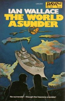 The World Asunder The World Asunder