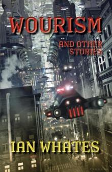 Wourism and Other Stories Wourism and Other Stories
