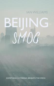Beijing Smog Beijing Smog