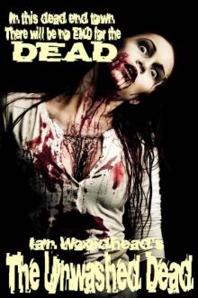 Zombie Armageddon 1: The Unwashed Dead