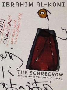 The Scarecrow (Modern Middle East Literature in Translation)