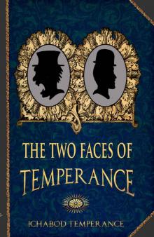 The Two Faces of Temperance