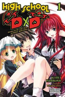 High School DxD: Diablos of the Old School Building, Vol. 1