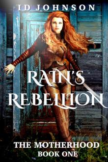 Rain's Rebellion Rain's Rebellion
