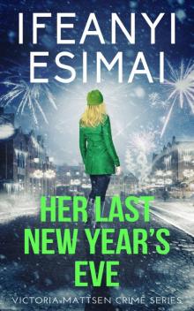 Her Last New Year's Eve