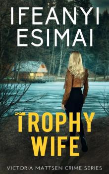Trophy Wife
