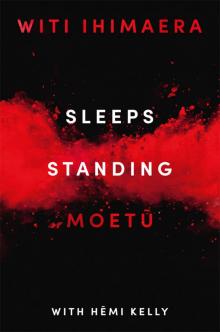 Sleeps Standing: A Story of the Battle of Orakau