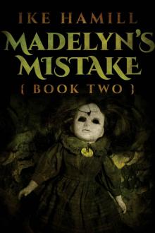 Madelyn's Mistake