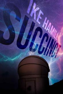 Succinct (Extinct Book 5)