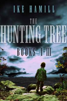 The Hunting Tree Trilogy (Books 1-3)