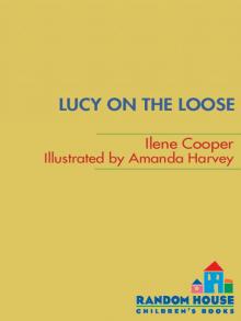 Lucy on the Loose Lucy on the Loose