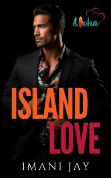 Island Love: ALOHA LOVE Island Love: ALOHA LOVE