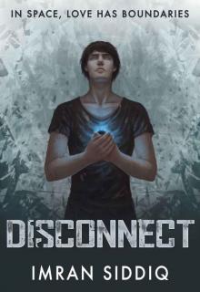 Disconnect: Book One of the Divided Worlds Trilogy