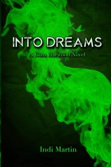 Into Dreams: A Gina Harwood Novel (Gina Harwood Series Book 3)