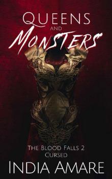 Queens and Monsters Cursed (The Blood Falls Book 2)