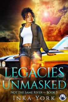 Legacies Unmasked