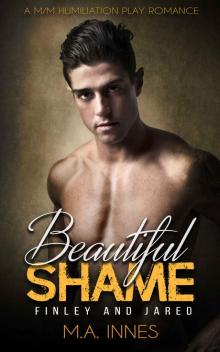 Beautiful Shame: Finley & Jared