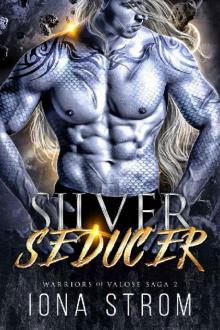 Silver Seducer: A SciFi Alien Romance : Warriors of Valose Saga 2