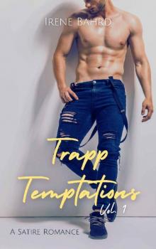 Trapp Temptations Vol. 1: A Satire Romance (Thirst Trap Book Boyfriends)