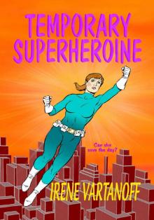 Temporary Superheroine