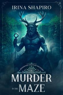 Murder in the Maze: A Redmond and Haze Mystery Book 18 (Redmond and Haze Mysteries)