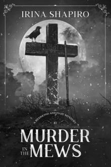 Murder in the Mews: A Redmond and Haze Mystery Book 10 (Redmond and Haze Mysteries)