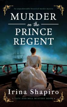 Murder on the Prince Regent: An unputdownable historical murder mystery