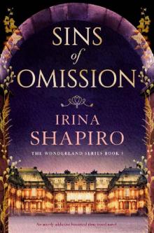 Sins of Omission: An utterly addictive historical time-travel novel (Wonderland Book 3)