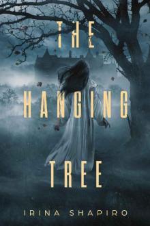 The Hanging Tree: A Historical Mystery