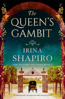 The Queen's Gambit: An unforgettable and unputdownable historical novel (Wonderland Book 4)