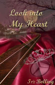 Look Into My Heart Look Into My Heart
