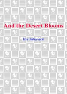 And the Desert Blooms